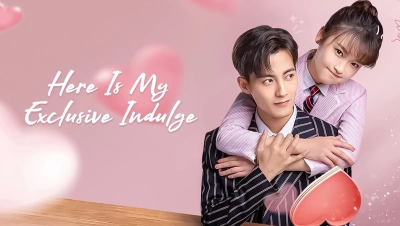 Dành Cho Em Sự Yêu Chiều Độc Nhất (Here Is My Exclusive Indulge)